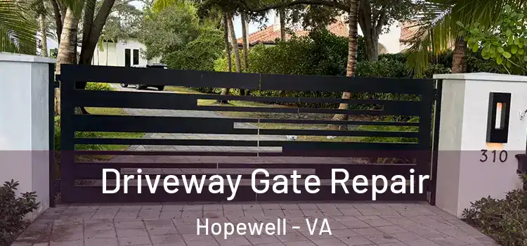 Driveway Gate Repair Hopewell - VA